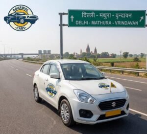 an agarwal cabs branded maruti suzuki dzire taxi driving on the highway under a large green road sign indicating directions to delhi, mathura, and vrindavan.